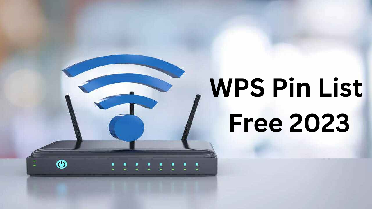 WPS Pin List Free 2023